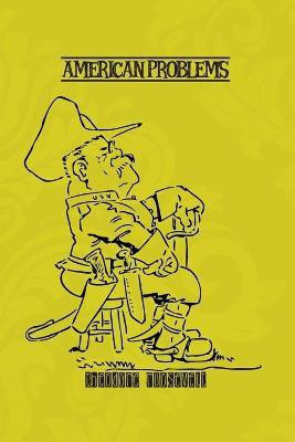American Problems(English, Paperback, Roosevelt Theodore)