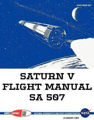 Saturn V Flight Manual SA 507(English, Paperback, NASA)