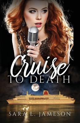 Cruise to Death(English, Paperback, Jameson Sara L)