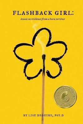 Flashback Girl(English, Paperback, Deguire Lise)