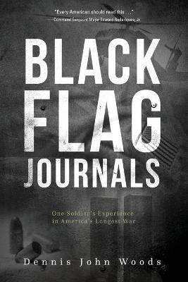 Black Flag Journals(English, Paperback, Woods Dennis John)