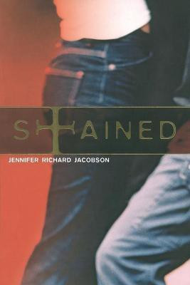 Stained(English, Paperback, Jacobson Jennifer Richard)