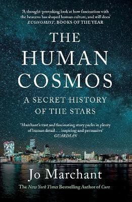 The Human Cosmos(English, Paperback, Marchant Jo)