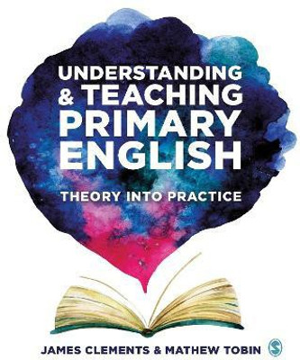 Understanding and Teaching Primary English(English, Hardcover, Clements James)