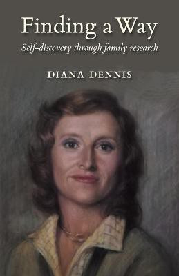 Finding a Way(English, Paperback, Dennis Diana)