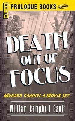 Death Out of Focus(English, Paperback, Gault William Campbell)