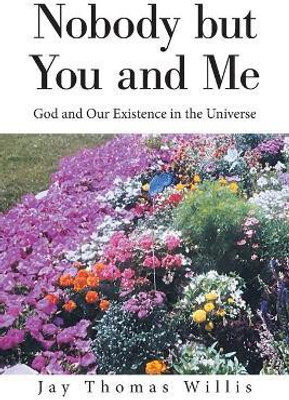 Nobody but You and Me(English, Paperback, Willis Jay Thomas)
