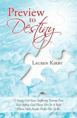 Preview to Destiny(English, Paperback, Kirby Lauren)