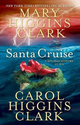 Santa Cruise(English, Paperback, Clark Mary Higgins)