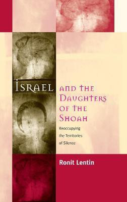 Israel and the Daughters of the Shoah(English, Electronic book text, Lentin Ronit)