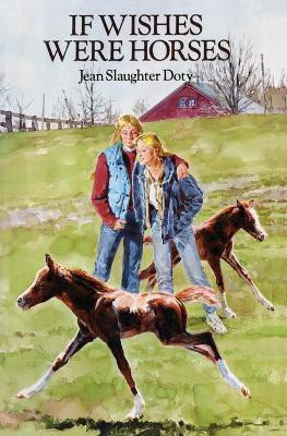 If Wishes Were Horses(English, Paperback, Doty Jean Slaughter)