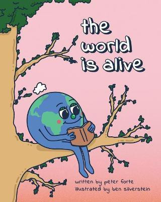 The World Is Alive(English, Paperback, Forte Peter)