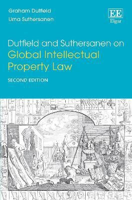 Dutfield and Suthersanen on Global Intellectual Property Law(English, Paperback, Dutfield Graham)