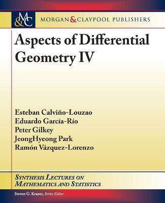 Aspects of Differential Geometry IV(English, Paperback, Calvino-Louzao Esteban)