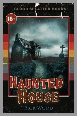 Haunted House(English, Paperback, Wood Rick)