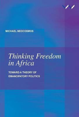 Thinking Freedom in Africa(English, Paperback, Neocosmos Michael)