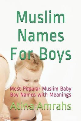 Muslim Names For Boys(English, Paperback, Amrahs Atina)