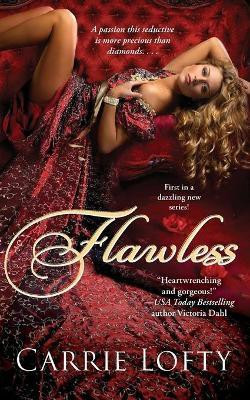 Flawless(English, Paperback, Lofty Carrie)