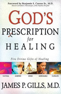 God's Prescription for Healing(English, Paperback, Carson Benjamin S.)