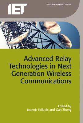 Advanced Relay Technologies in Next Generation Wireless Communications(English, Hardcover, unknown)
