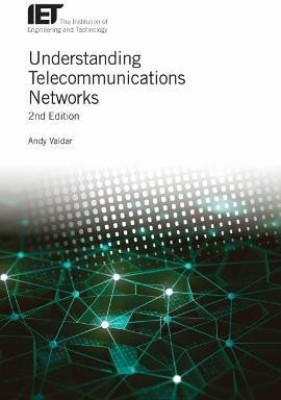 Understanding Telecommunications Networks(English, Hardcover, Valdar Andy)