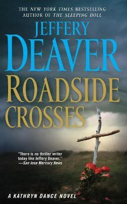 Roadside Crosses(English, Paperback, Deaver Jeffery)