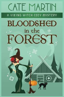 Bloodshed in the Forest(English, Paperback, Martin Cate)