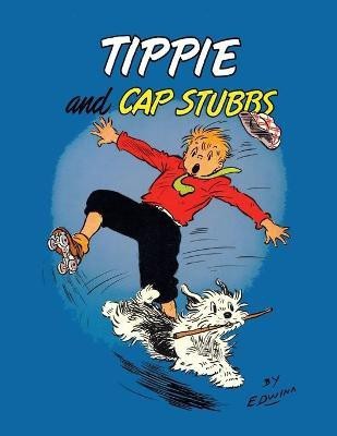 Tippie and Cap Stubbs (Dell Comic Reprint)(English, Paperback, Dumm Edwina)