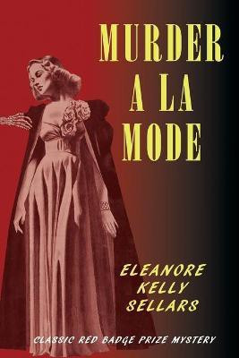 Murder a la Mode(English, Paperback, Sellars Eleanore Kelly)