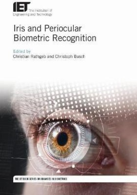 Iris and Periocular Biometric Recognition(English, Hardcover, unknown)