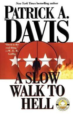 A Slow Walk to Hell(English, Paperback, Davis Patrick A.)