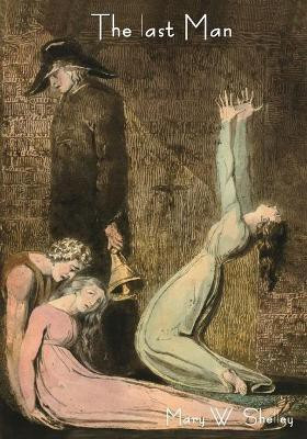The Last Man(English, Paperback, Shelley Mary W)