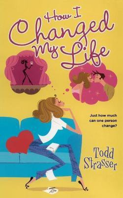 How I Changed My Life(English, Paperback, Strasser Todd)