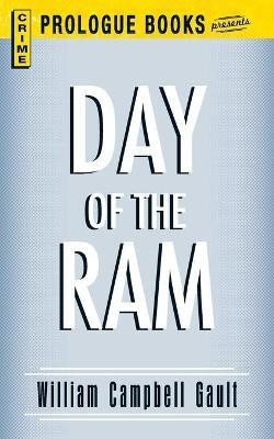 Day of the RAM(English, Paperback, Gault William Campbell)