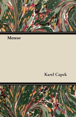 Meteor(English, Paperback, Capek Karel)