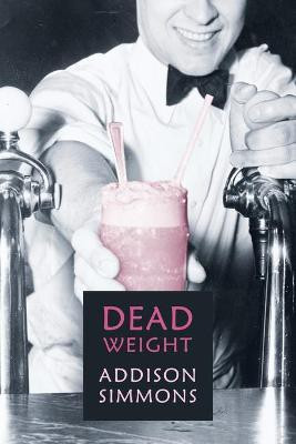 Dead Weight(English, Paperback, Simmons Addison)