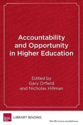 Accountability and Opportunity in Higher Education(English, Hardcover, unknown)