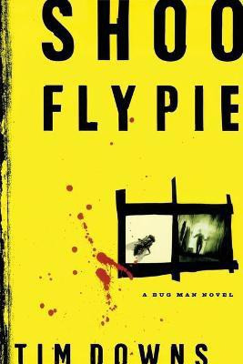 Shoofly Pie(English, Paperback, Downs Tim)