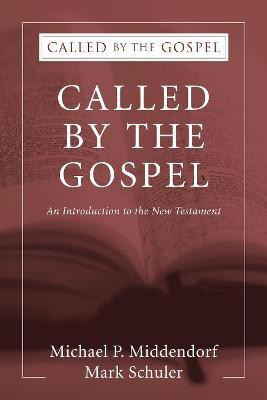 Called by the Gospel(English, Paperback, Middendorf Michael P)