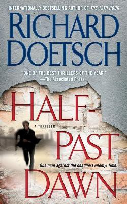 Half-Past Dawn(English, Paperback, Doetsch Richard)