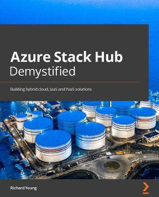 Azure Stack Hub Demystified(English, Paperback, Young Richard)