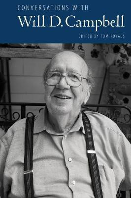 Conversations with Will D. Campbell(English, Hardcover, unknown)