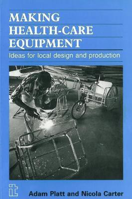 Making Health Care Equipment(English, Paperback, Platt Adam)
