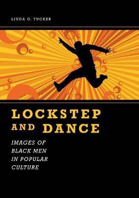 Lockstep and Dance(English, Paperback, Tucker Linda G.)