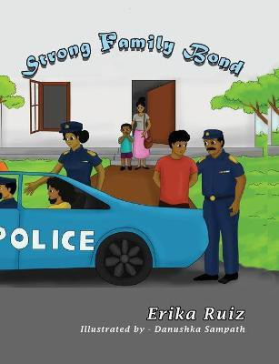 Strong Family Bond(English, Paperback, Ruiz Erika)