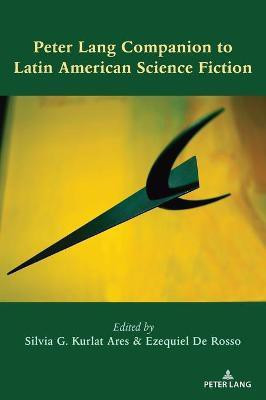 Peter Lang Companion to Latin American Science Fiction(English, Hardcover, unknown)