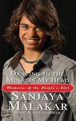 Dancing to the Music in My Head(English, Paperback, Malakar Sanjaya)