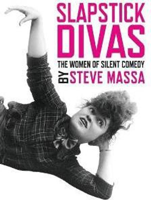 Slapstick Divas(English, Hardcover, Massa Steve)