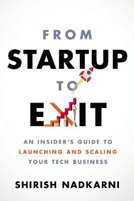 From Startup to Exit(English, Paperback, Nadkarni Shirish)