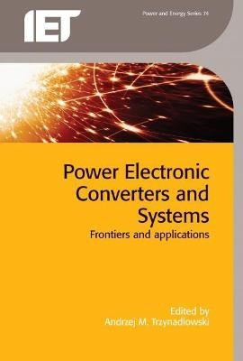 Power Electronic Converters and Systems(English, Hardcover, unknown)